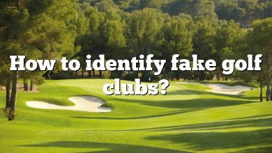 How to identify fake golf clubs?