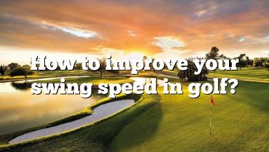 How to improve your swing speed in golf?