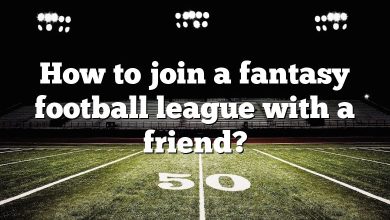 How to join a fantasy football league with a friend?