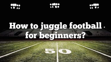 How to juggle football for beginners?
