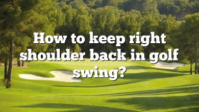 How to keep right shoulder back in golf swing?
