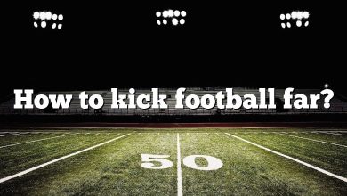 How to kick football far?