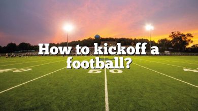 How to kickoff a football?