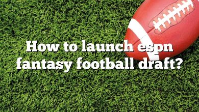 How to launch espn fantasy football draft?