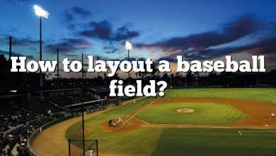 How to layout a baseball field?