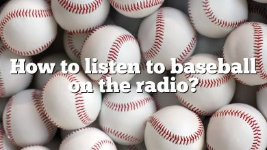 How to listen to baseball on the radio?
