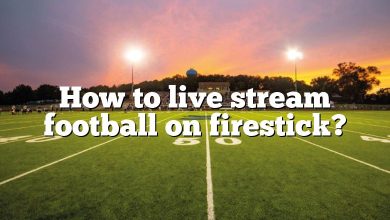 How to live stream football on firestick?