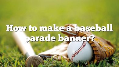 How to make a baseball parade banner?