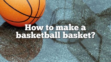 How to make a basketball basket?