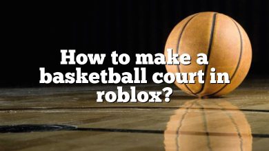 How to make a basketball court in roblox?