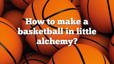 How to make a basketball in little alchemy?