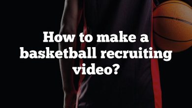 How to make a basketball recruiting video?