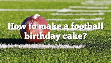 How to make a football birthday cake?
