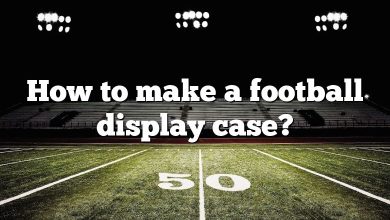 How to make a football display case?