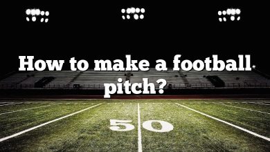 How to make a football pitch?