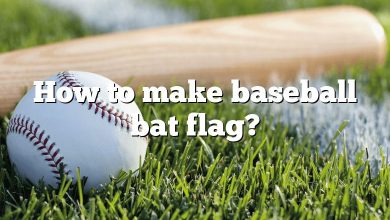 How to make baseball bat flag?