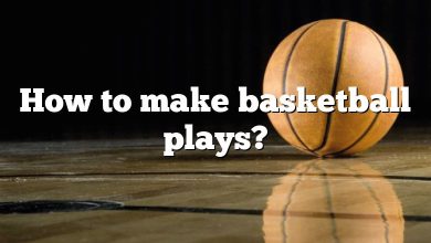 How to make basketball plays?