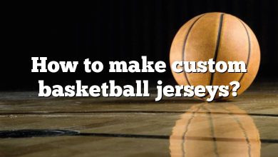 How to make custom basketball jerseys?