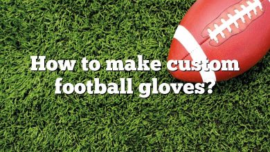 How to make custom football gloves?