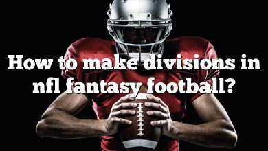 How to make divisions in nfl fantasy football?