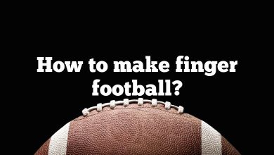 How to make finger football?