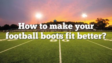 How to make your football boots fit better?