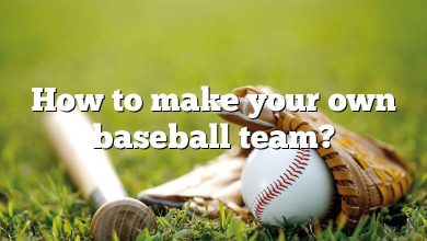 How to make your own baseball team?