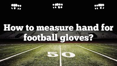 How to measure hand for football gloves?