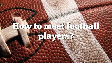 How to meet football players?