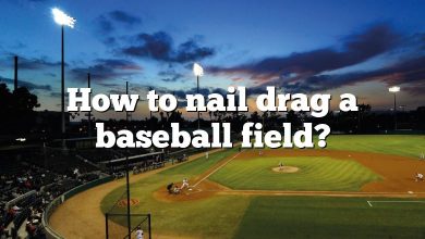 How to nail drag a baseball field?