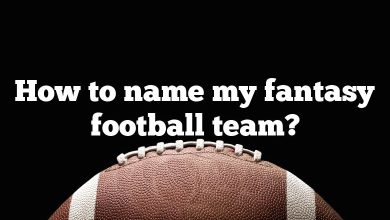 How to name my fantasy football team?