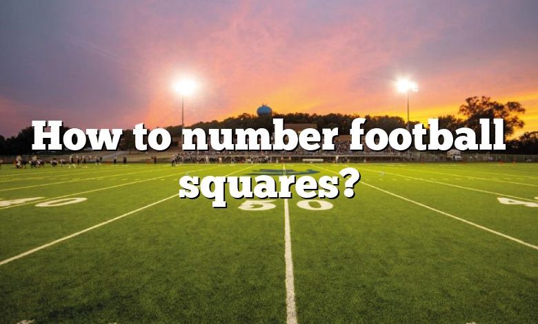 How to number football squares?