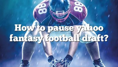 How to pause yahoo fantasy football draft?