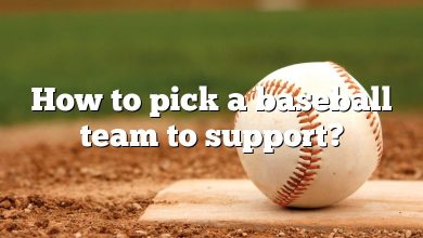 How to pick a baseball team to support?