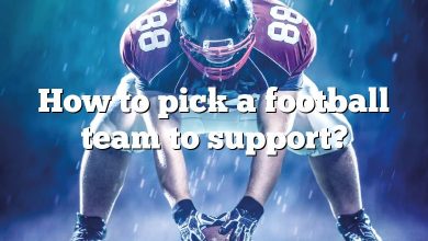 How to pick a football team to support?