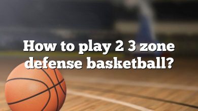 How to play 2 3 zone defense basketball?