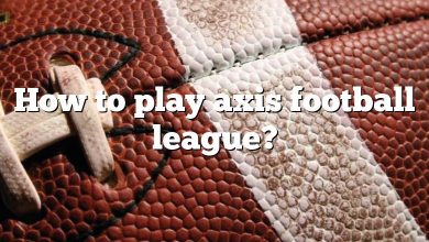How to play axis football league?