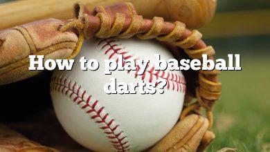 How to play baseball darts?