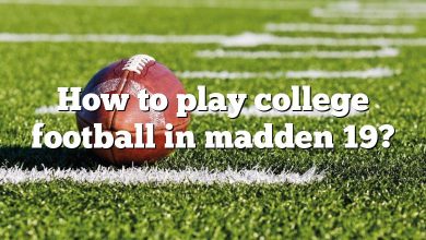 How to play college football in madden 19?