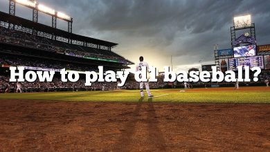 How to play d1 baseball?