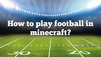 How to play football in minecraft?