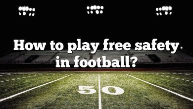 How to play free safety in football?