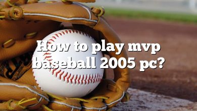 How to play mvp baseball 2005 pc?