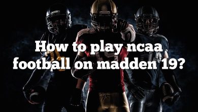 How to play ncaa football on madden 19?