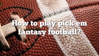 How to play pick em fantasy football?