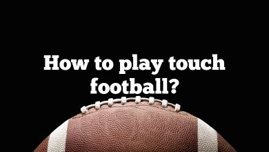 How to play touch football?