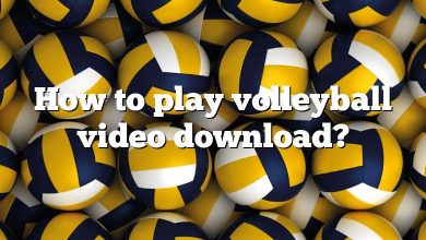 How to play volleyball video download?