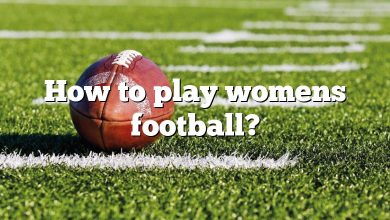 How to play womens football?