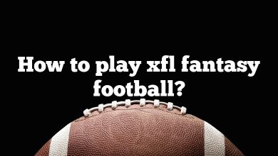 How to play xfl fantasy football?