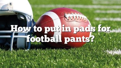 How to put in pads for football pants?